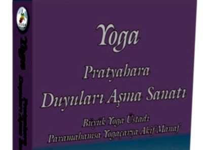 YOGA: PRATYAHARA - DUYULARI AŞMA SANATI 3.GENİŞLETİLMİŞ BASKISI ÇIKTI!!
